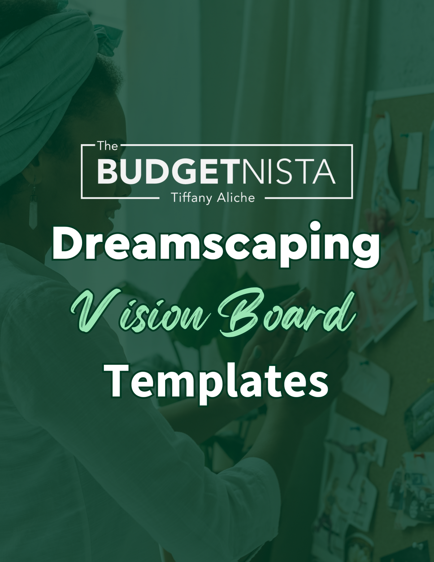 Dreamscaping Vision Board Templates